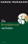 De Broodjesroofverhalen