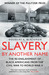 Slavery by Another Name: The Re-enslavement of Black Americans from the Civil War to World War Two (Paperback)