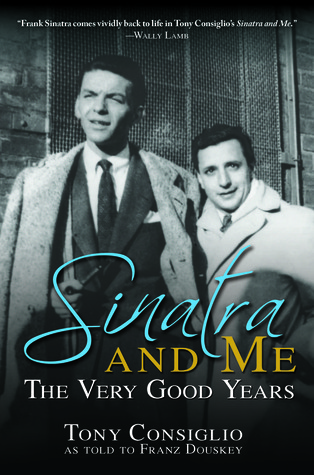 Sinatra and Me by Franz Douskey Sinatra and Me by Franz Douskey