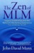The Zen of MLM: Legacy, Lea...