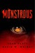 Monstrous by Sean Platt Monstrous by Sean Platt