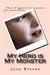 My Hero is My Monster (Kindle Edition)
