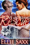 Love in Dreams: Rescue Love in Dreams: Rescue
