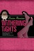 Withering Tights (Misadventures of Tallulah Casey, #1)