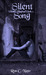 Silent Song (Kindle Edition)