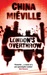 London's Overthrow by China Miéville London's Overthrow by China Miéville