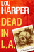 Dead in L.A. (L.A. Paranormal 1 & 2)