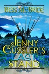 Jenny Cussler's Last Stand Jenny Cussler's Last Stand