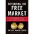 Defending the Free Market