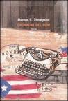 Cronache del rum by Hunter S. Thompson Cronache del rum by Hunter S. Thompson