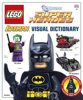 Lego Batman: Visual Dictionary (Lego DC Universe Super Heroes)
