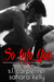 So Into You by S.L. Carpenter