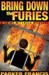 Bring Down The Furies by Parker Francis Bring Down The Furies by Parker Francis