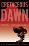 Cretaceous Dawn Cretaceous Dawn