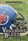Vagabond Blues by Emmanuel Burgin Vagabond Blues by Emmanuel Burgin