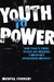 Youth to Power by Michael Connery