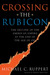 Crossing the Rubicon: The Decline of the American Empire at the End of the Age of Oil (ebook)