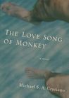 The Love Song of Monkey The Love Song of Monkey