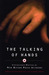 The Talking of Hands: Unpub...
