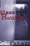 Glass Houses Glass Houses
