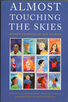 Almost Touching the Skies: Women's Coming of Age Stories Almost Touching the Skies: Women's Coming of Age Stories