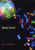 Body Clock by Eleni Sikelianos