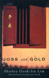 Joss and Gold Joss and Gold