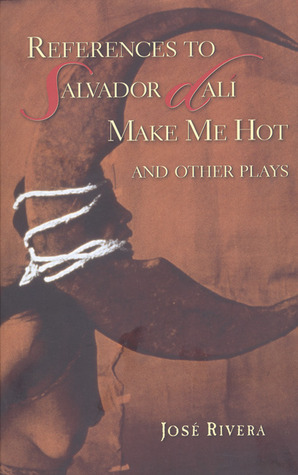References to Salvador Dali Make Me Hot and Other Plays