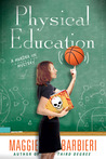 Physical Education (A Murder 101 Mystery #6)