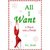 All I Want - A Tryst with a Twist