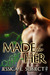 Made For Her