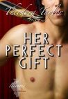 Her Perfect Gift (50 Loving States #5) Her Perfect Gift (50 Loving States #5)