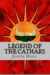 Legend of The Cathars by Judith Mann Legend of The Cathars by Judith Mann