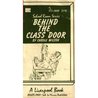 Behind The Class Door