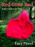 Red Gone Bad by Lucy Pireel Red Gone Bad by Lucy Pireel