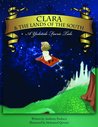 Clara & the Lands of the South by Anthony Paolucci Clara & the Lands of the South by Anthony Paolucci