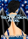 Technological Angel (Star Minds, #1) Technological Angel (Star Minds, #1)