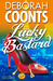 Lucky Bastard by Deborah Coonts Lucky Bastard by Deborah Coonts