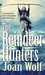 The Reindeer Hunters (Reind...