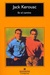 En el camino by Jack Kerouac En el camino by Jack Kerouac