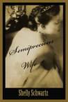 Semiprecious Wife (Sepia Series, 1930s)