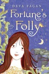 Fortune's Folly by Deva Fagan Fortune's Folly by Deva Fagan