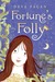 Fortune's Folly by Deva Fagan Fortune's Folly by Deva Fagan