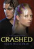 Crashed (Cold Awakening, #2)