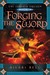 Forging the Sword (The Farsala Trilogy, #3)