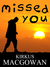 Missed You (A Short Story)