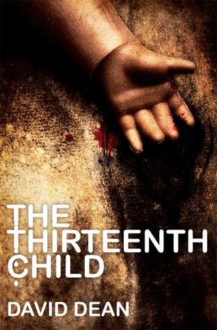 Book cover: The Thirteenth Child by David Dean