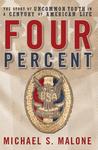 Four Percent: The Story of Uncommon Youth in a Century of American Life Four Percent: The Story of Uncommon Youth in a Century of American Life