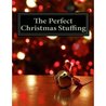 The Perfect Christmas stuffing