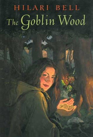 The Goblin Wood (Goblin Wood, #1)